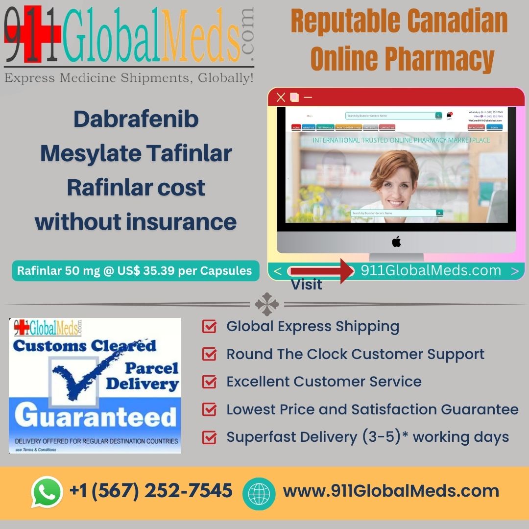 Dabrafenib Mesylate Tafinlar Rafinlar cost without insurance