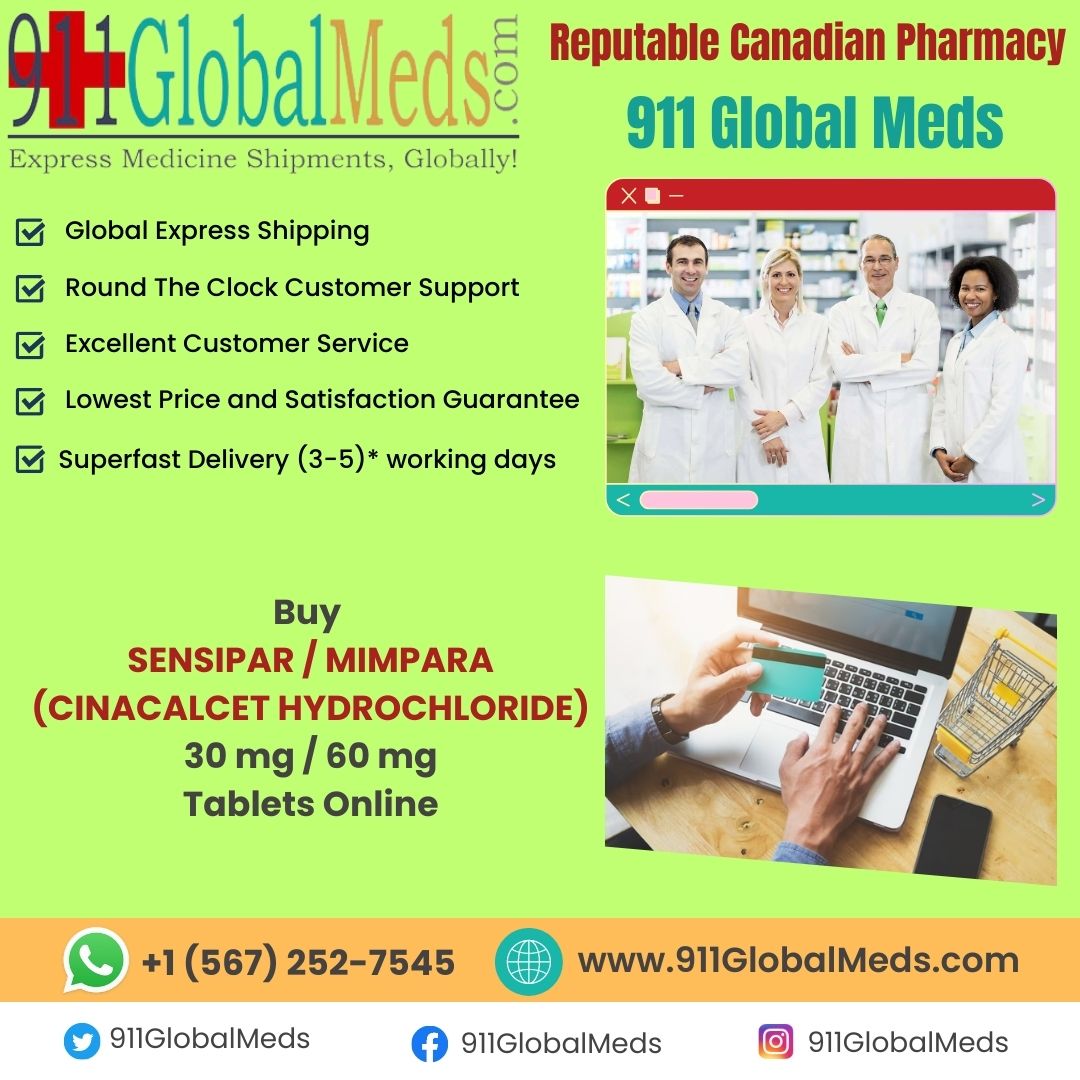 Reputable Canadian Pharmacy – 911 Global Meds – Buy SENSIPAR