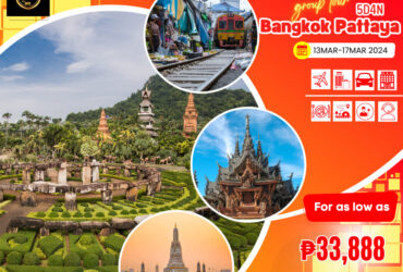 5D4N BANGKOK – PATTAYA GROUP TOUR