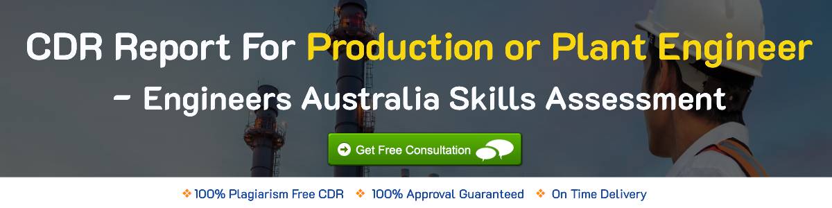 CDR For Production Or Plant Engineer (ANZSCO: 233513) By CDRAustralia.Org