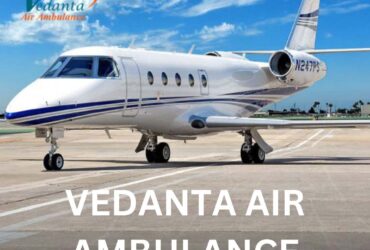 Choose The Best Vedanta Air Ambulance Services in Bhubaneswar With ICU Setup