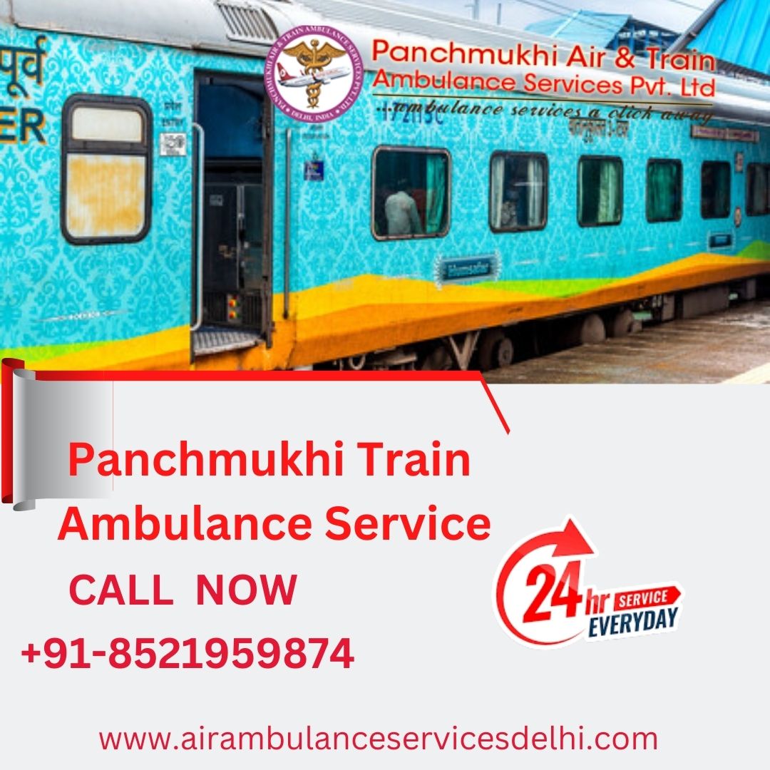 Take Top-Notch Panchmukhi Train Ambulance Service in Patna with Advanced Medical Care
