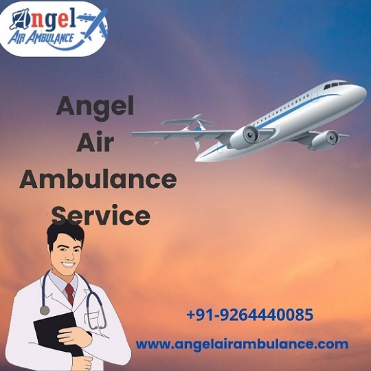Hire the Most Reliable Angel Air Ambulance Service in Varanasi at Low-fare