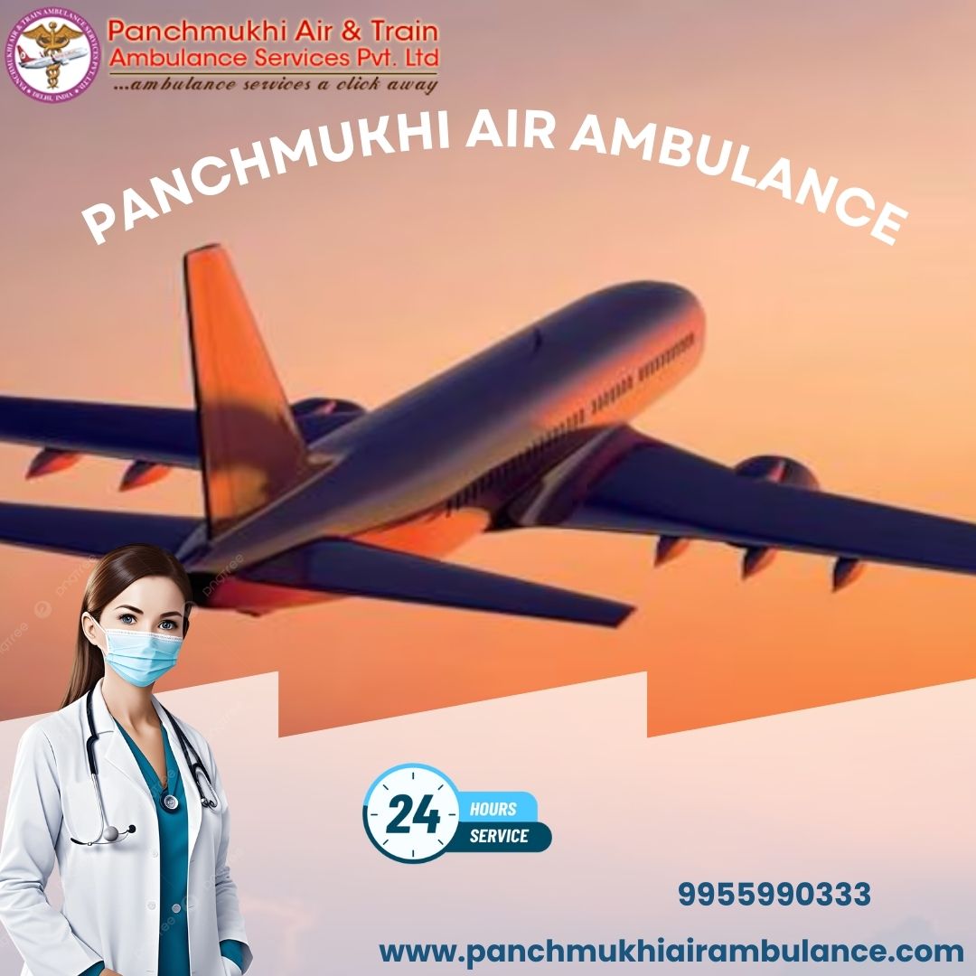 Pick Panchmukhi Air Ambulance Services in Guwahati with Unmatched Medical Care