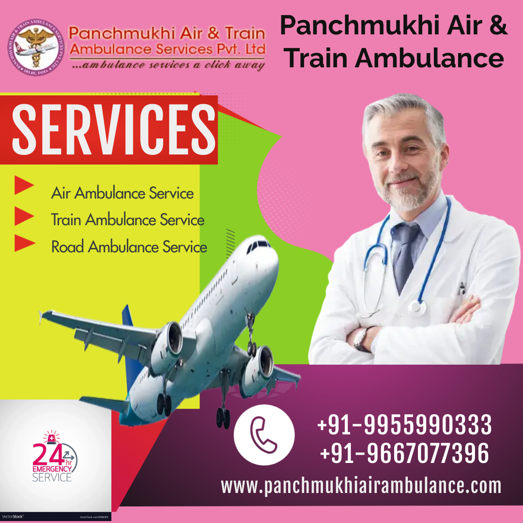 With Essential Medical Aid Avail of Panchmukhi Air Ambulance from Patna