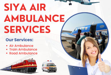 24/7 Emergency Air Ambulance Service in Patna – Siya Air Ambulance