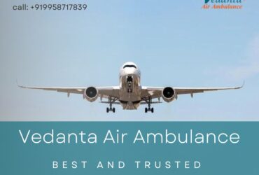 With Modern Medical System Choose Vedanta Air Ambulance in Patna