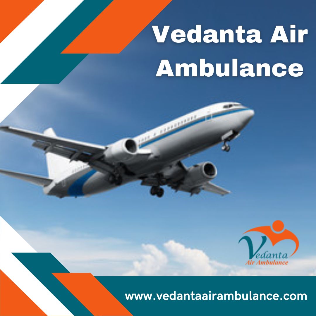 With Medical Professionals Pick Vedanta Air Ambulance in Mumbai
