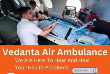 Vedanta Air Ambulance service in Jamshedpur – Elevating Emergency Care
