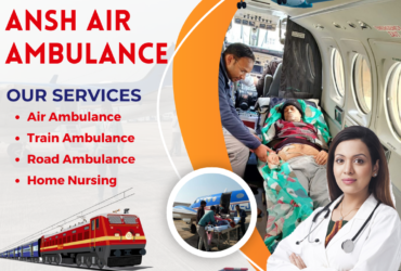 State-of-the-Art Care: Ansh Air Ambulance Service in Patna with Updated Medical Equipment