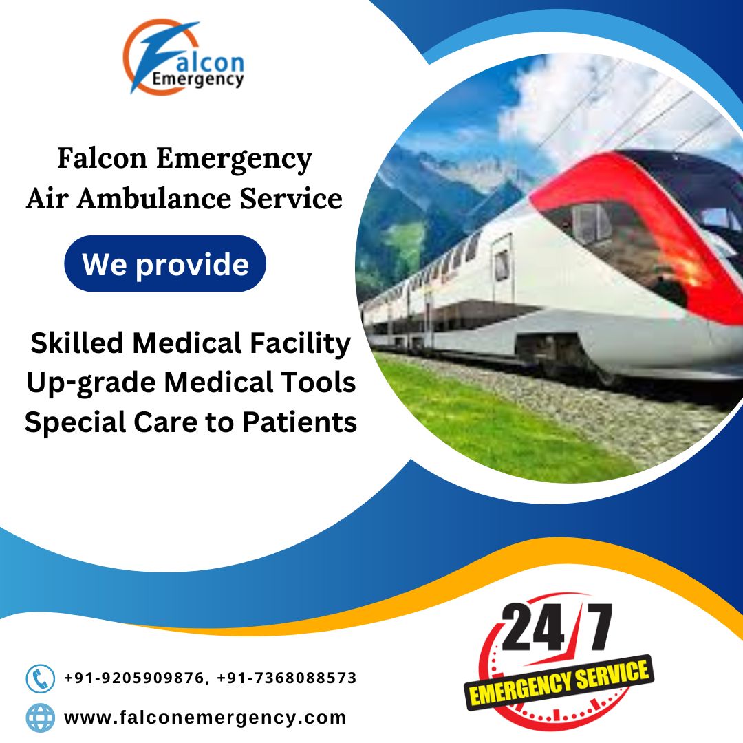 Hire Falcon Emergency Train Ambulance Service in Patna for Hi-Tech ICU Setup