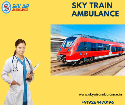 Take Sky Train Ambulance Service In Guwahati With Life Save Medical Hi-Tech Setup