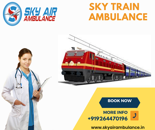 Get Sky Train Ambulance Service In Guwahati With Dependable Medical Support