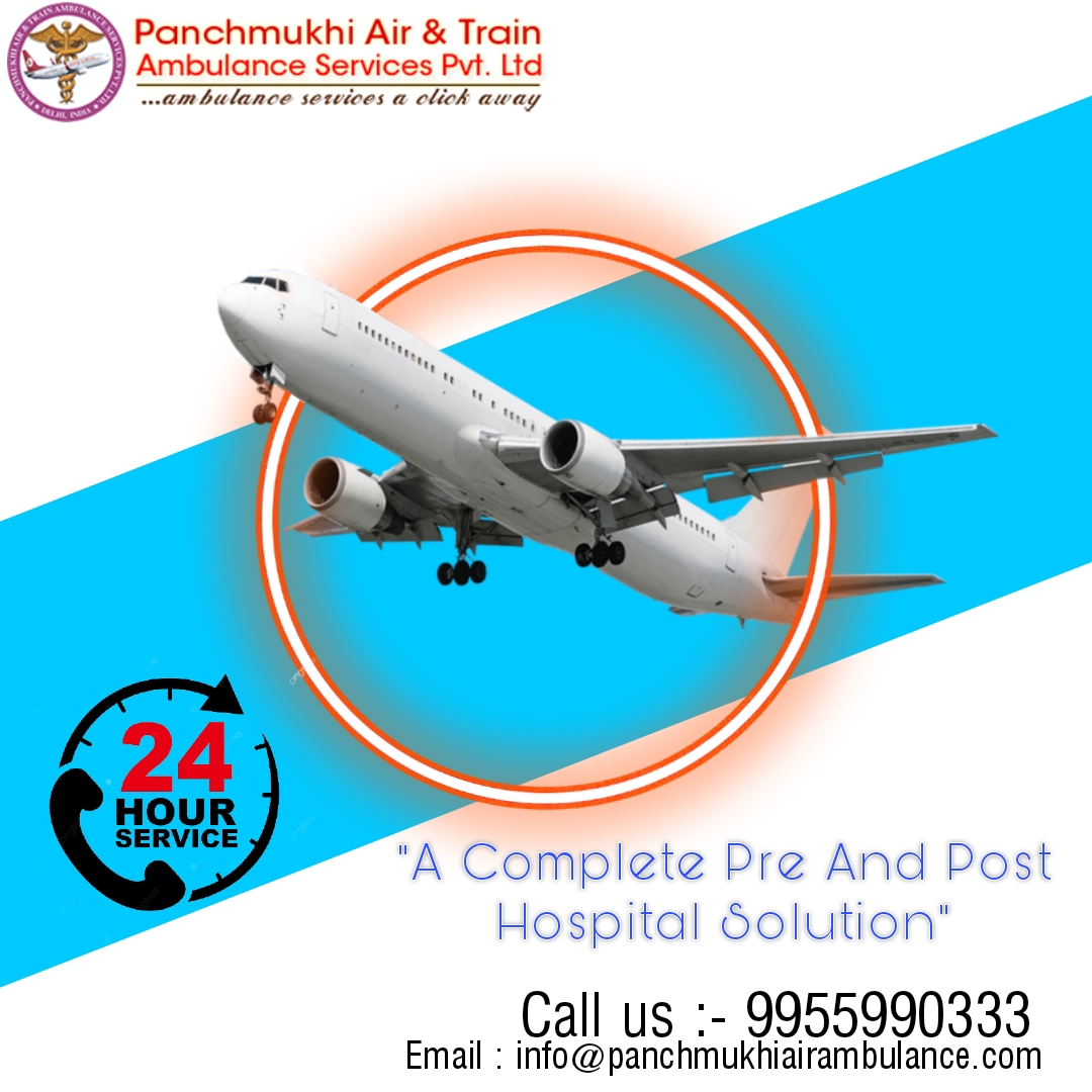Get Terrific Medical Features via Panchmukhi Air Ambulance Services in Patna