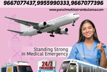 Receive Panchmukhi Air Ambulance Services in Patna with an Advanced Medical Team