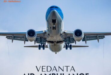 With Trained Paramedics Select Vedanta Air Ambulance from Guwahati