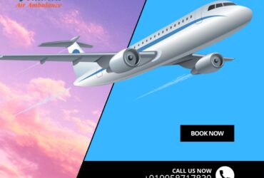 With Superior Medical Care Obtain Vedanta Air Ambulance in Delhi