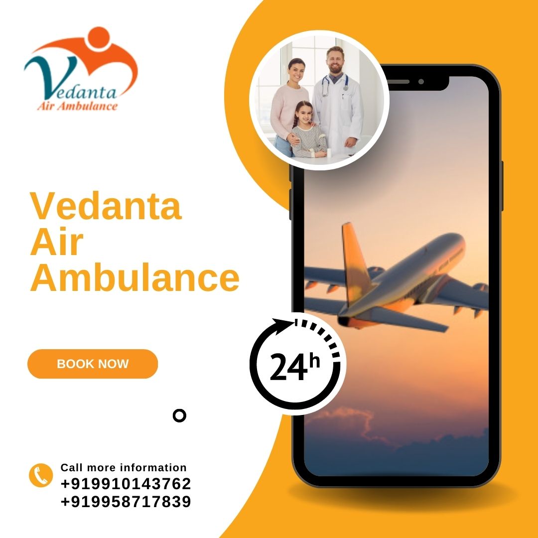 For Quick Patient Transfer Utilize Vedanta Air Ambulance from Varanasi