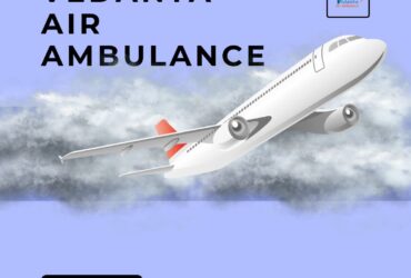 With an Extraordinary Medical System Use Vedanta Air Ambulance from Guwahati