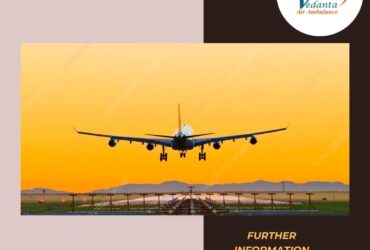 Vedanta Air Ambulance service in Indore Utilizes ICU Flights For transferring patients