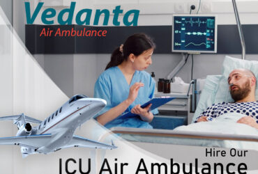 With Upgraded Medical System Book Vedanta Air Ambulance in Patna