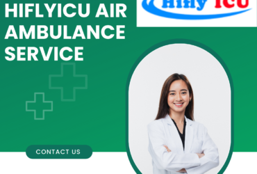 Critical Care Air Ambulance Service in Bangalore by Hiflyicu