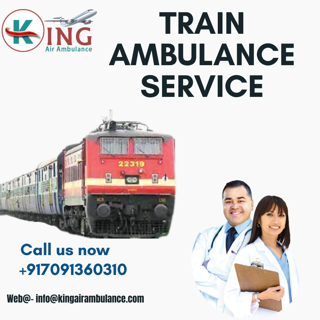 Choose King Train Ambulance In Raipur For Faster Patient Transfer