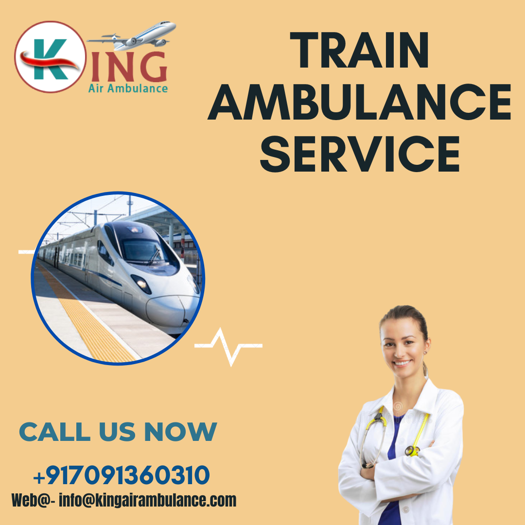 Get King Train Ambulance In Bangalore With Trained Medical Team