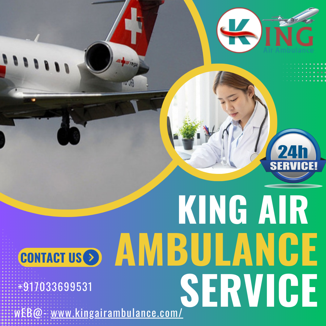 Air Ambulance Service in Kharagpur by King- Delivers Non-Stop Emergency Evacuation