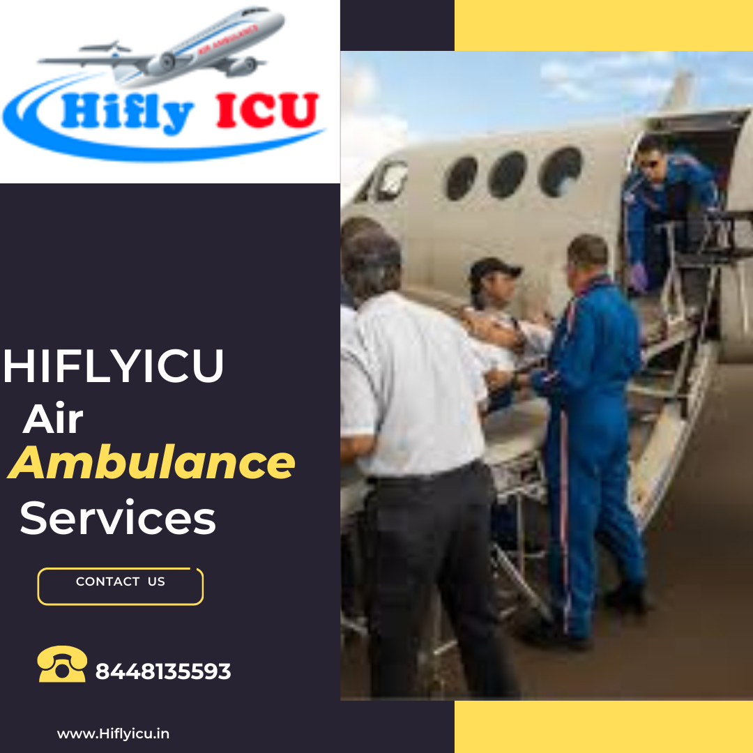 Responsible Air Ambulance Service in Kolkata by Hiflyicu