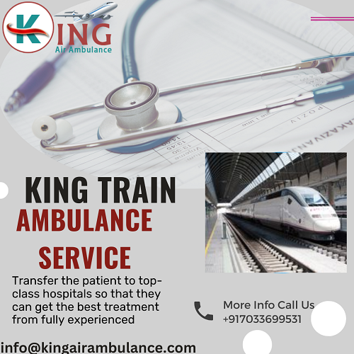 Book King Train Ambulance Services In Dibrugarh With At A Affordable Price