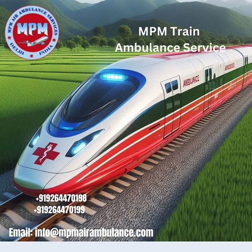Pick MPM  Train Ambulance Service In Lucknow For A Full Hi-Tech Medical Setup