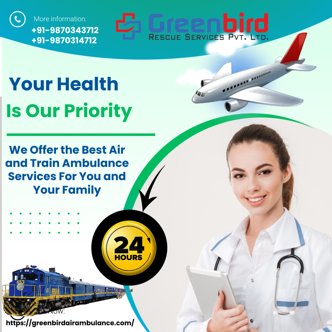Green Bird Air and Train Ambulance in Ranchi present a Medically Outfitted Ambulance