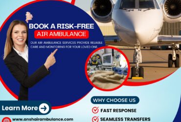 Ansh Air Ambulance Services in Kolkata – All Facilities Are Advanced