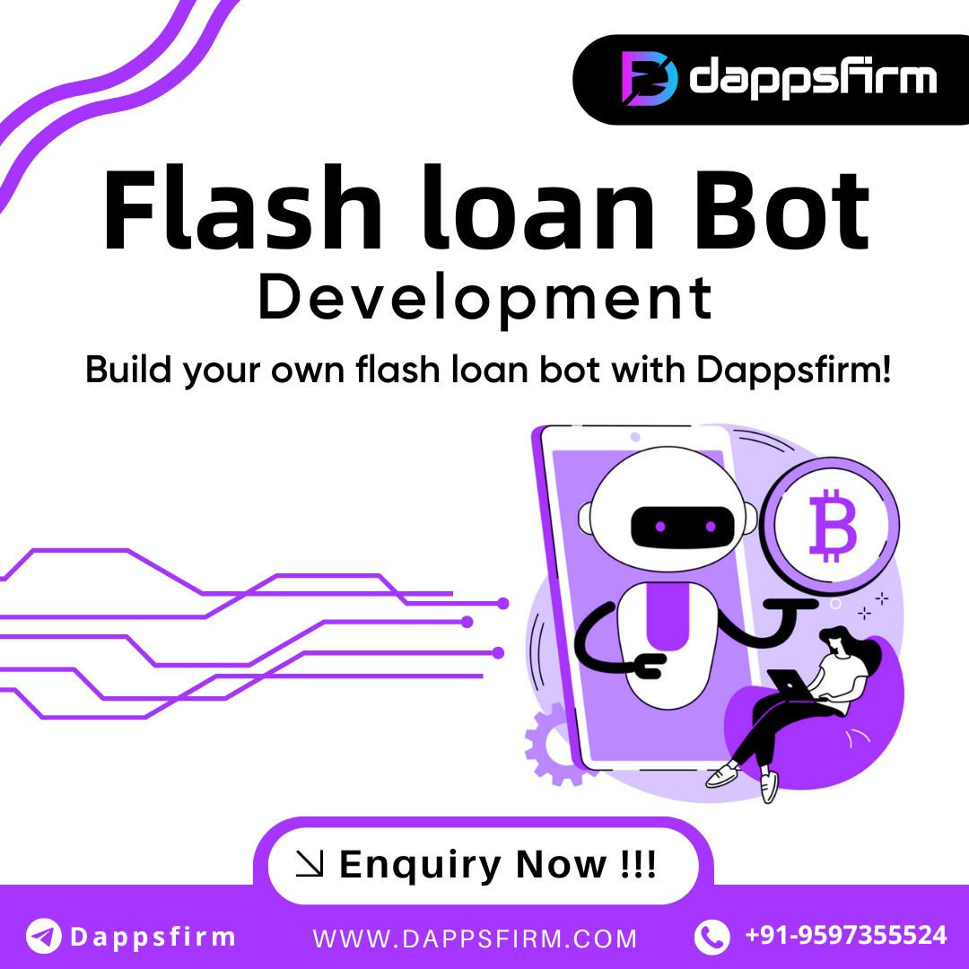 Customized Flash Loan Bot Development – Profitable, Efficient, and Affordable!