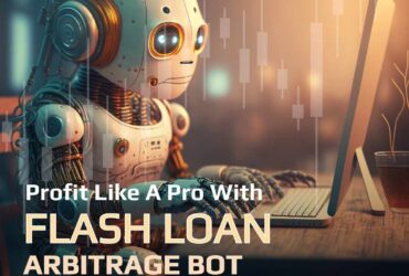 Flash Loan arbitrage bot – Maximize Your  trading Profit