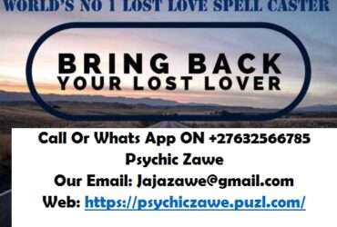 Bring Back Lost Lover CELL +27632566785 HOW TO RETURN LOST LOVERS IN 24 HOURS TIME