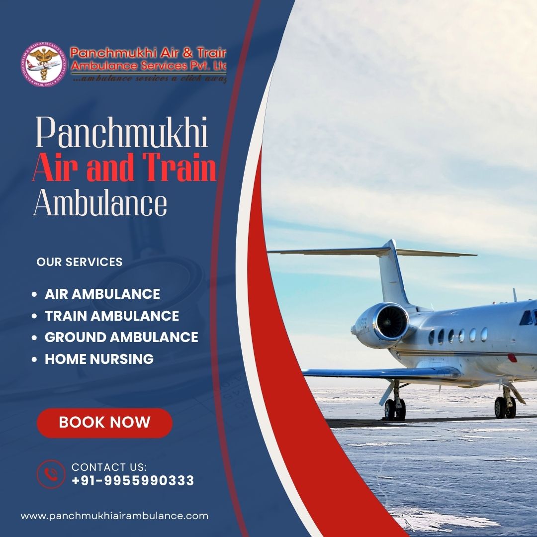Get First-Class Air and Train Ambulance Services in Muzaffarpur by Panchmukhi