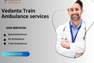 Utilize Vedanta Train Ambulance Service in Guwahati for Rapid Transfer Support