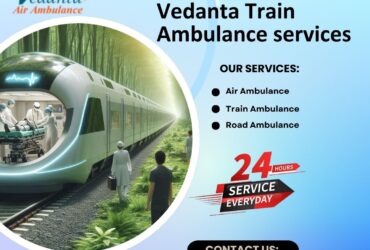 Choose Vedanta Train Ambulance Services for the Fastest Transfer in Hyderabad