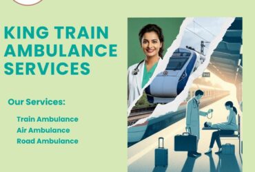 King Train Ambulance Services in Ranchi Provides Excellence in Emergency Transport