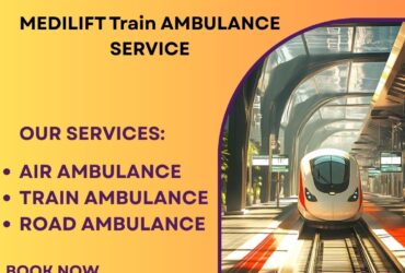 Schedule Medilift Train Ambulance in Bangalore at any time of the day or night