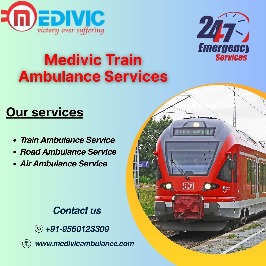 Medivic Aviation Train Ambulance Services in Delhi Simplify Difficult Transfer