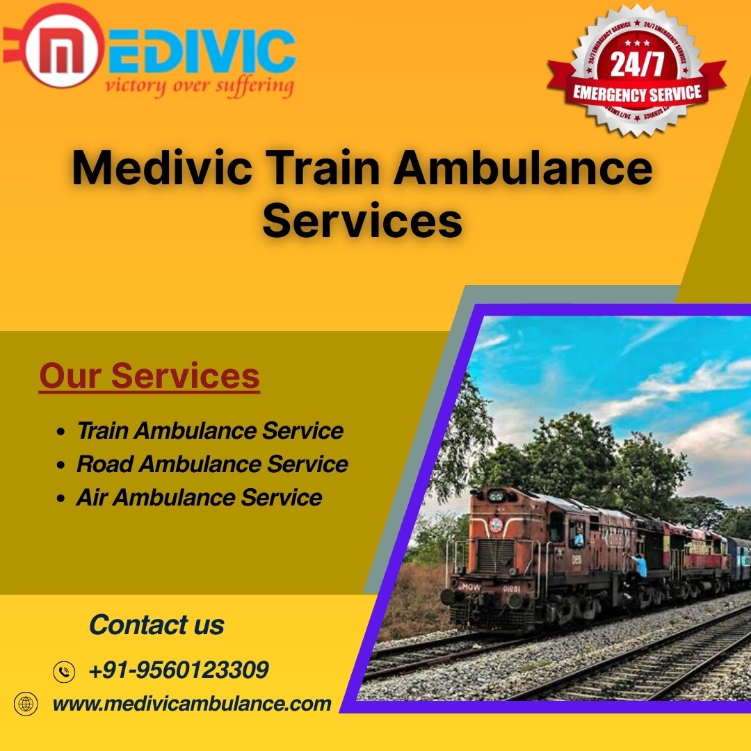Medivic Aviation Train Ambulance in Patna Sets the High Bar in Medical Shifting