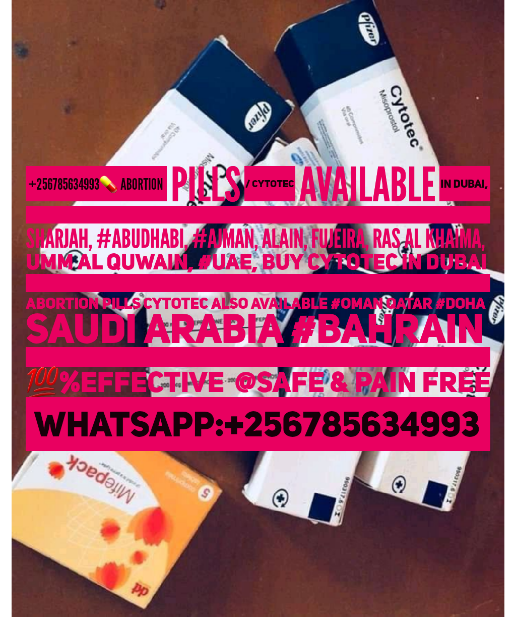 TODAY +256785634993 IN JUMEIRAH Mirbah / Fujairah  CYTOTEC Abortion  Birth CONTRAL PILL ONLINE UAE DUBAI+256785634993+256785634993 WhatsApp Abortion Clinic Services in Abortion Clinic in Dubai . For both Medical And Surgical Procedures, Mifepristone Plus Misoprostol Pills. Well now. Safe Abortion Pills in Dubai +256785634993. for sale. Contact: +256785634993. Dubai [Abortion pills) Dubai a +256785634993☎️] Cytotec tablets uses abortion pills ?? How effective is the abortion pill? ?? +256785634993) "Abortion pills in Dubai " how to get Cytotec tablets in Dubai " Abortion pills in Dubai *?? The abortion pill is very effective. If you're taking mifepristone and misoprostol, it depends on how far along the pregnancy is, and how many doses of medicine you take:?? +256785634993) how to buy Cytotec pills 1. ?? For Sale: Abortion Pills available in Dubai ☎️Contact: +256785634993 ☎️Safe Abortion Pills in Dubai ??. Abortion Pills? +256785634993. ??Available in Dubai ☎+256785634993☎ Where can I buy combipack mifepristone  abortion pills in Abu Dhabi, Dubai Marina, AI, DAMAC HILLS, DOWNTOWN DUBAI, CREEK HARBOUR, DUBAI SPORTS CITY, BLUEWATERS ISLAND, JUMEIRAH VILLAGE TRIANGLE, JUMEIRAH BEACH RESIDENCE, DEIRA, DUBAI GOLF CITY, AL BARARI VILLA, ARABIAN RANCHES, JUMEIRAH LAKES TOWERS, BUSINESS BAY, PALM JUMEIRAH, DUBAI MARINA, , AL WAKRAH, AL KHOR, , ABU DHABI, RIYADH.