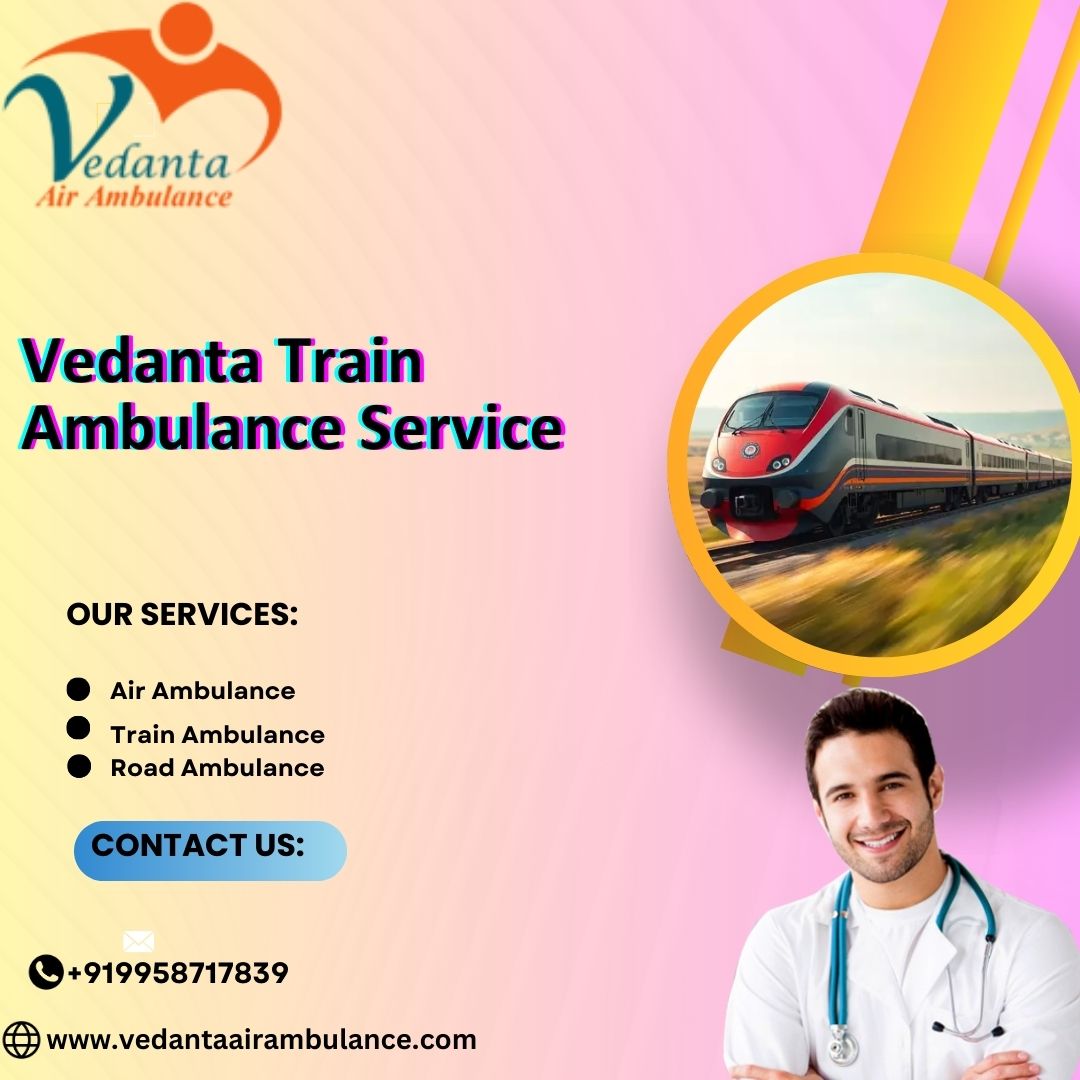 Ranchi Vedanta Train Ambulance is geared up for any kind of medical trip