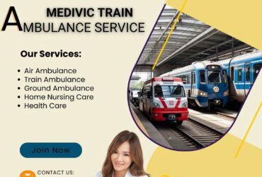 Patient cans Effortlessly Receive Shifting in Guwahati with Medivic Train Ambulance