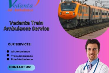 Vedanta train ambulance service in Bangalore emergency faster medical transport services provide