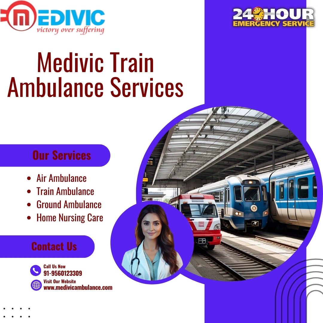 Medivic Train Ambulance offers qualified medical personnel and well-priced medical care in Guwahati