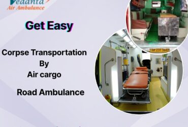 Vedanta Dead Body Ambulance is Available at Any Time in Vellore to Help Families